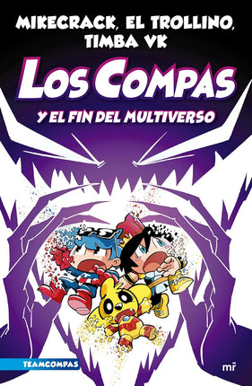 Los compas 10 y fin del multiverso