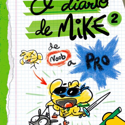 El diario de Mike 2. De Noor a pro