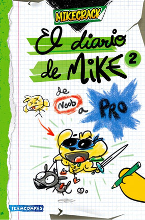 El diario de Mike 2. De Noor a pro