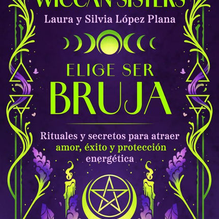 Elige ser bruja