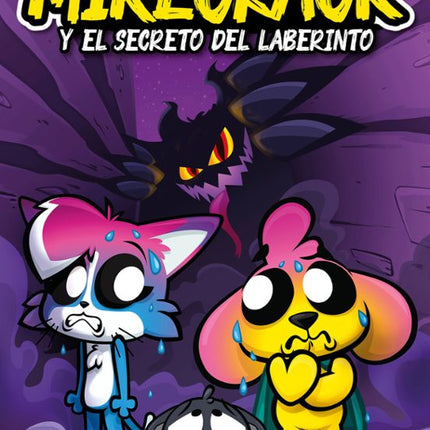 Las perrerías de Mike 4. Mike crack y el secreto del laberinto