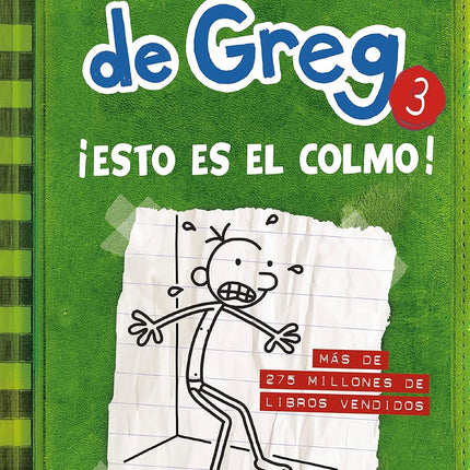 Diario de Greg 3. ¡Esto es el colmo!
