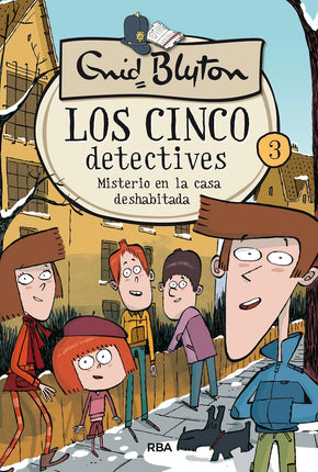 Los cinco detectives 3. Misterio de la casa deshabitada