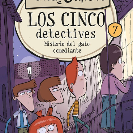 Los cinco detectives 7. Misterio del gato comediante