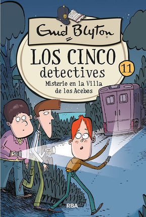 Los cinco detectives 11. Misterio en la villa de los acebos