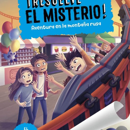 RESUELVE EL MISTERIO 8. AVENTURA EN LA MONTA# A RUSA