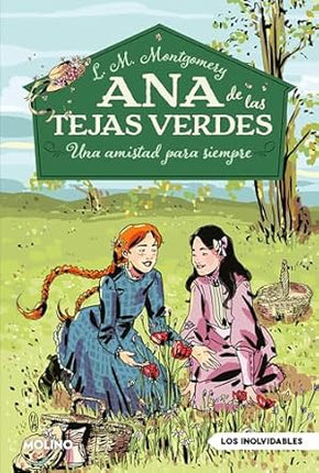 Una amistad para siempre 2. Ana de tejas ver des