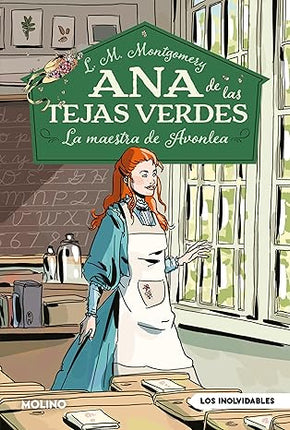La maestra de abónela 3. Ana de tejas verdes