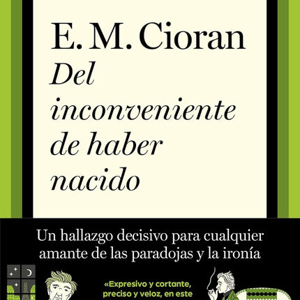 DEL INCONVENIENTE DE HABER NACIDO