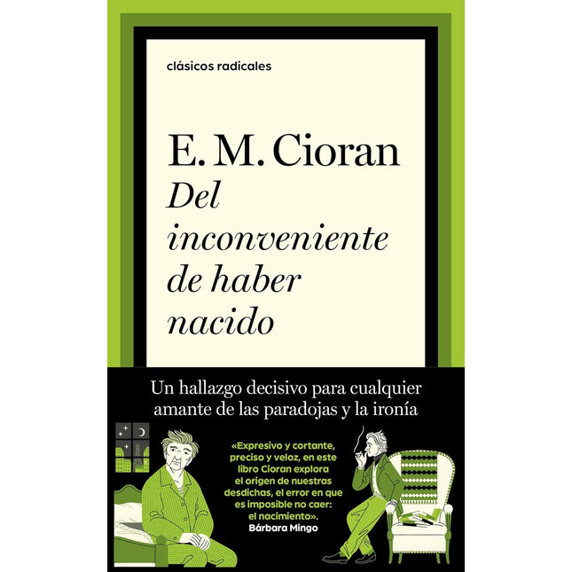 DEL INCONVENIENTE DE HABER NACIDO