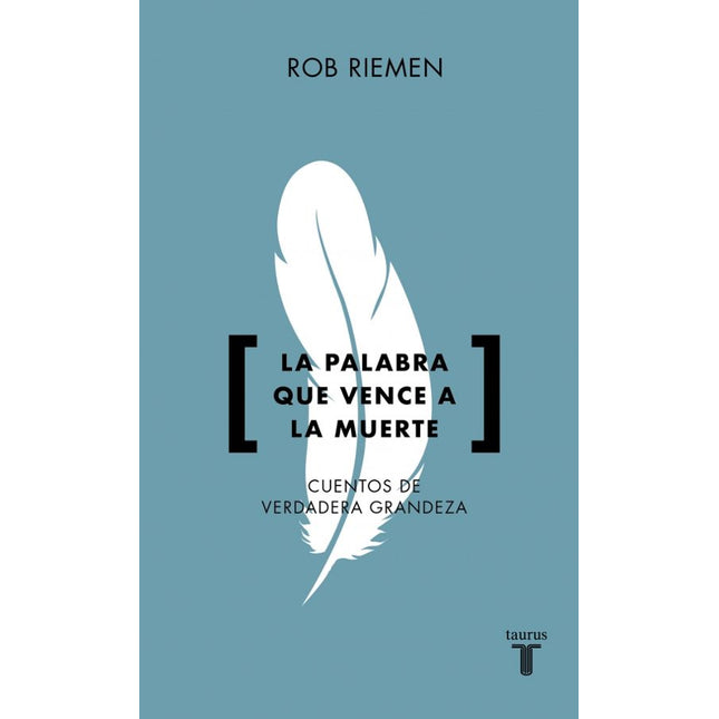 LA PALABRA QUE VENCE A LA MUERTE