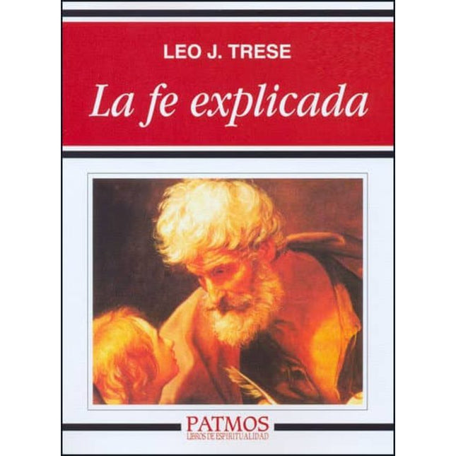 LA FE EXPLICADA