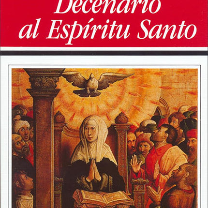 DECENARIO AL ESPIRITU SANTO