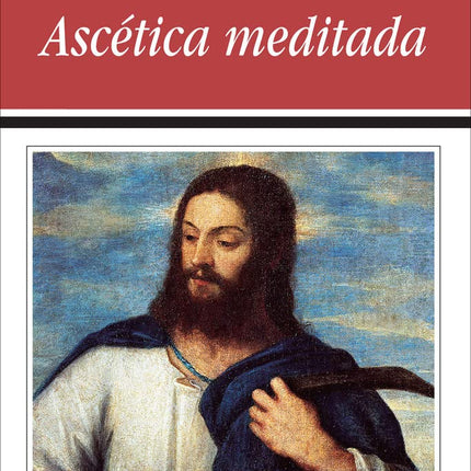 ASCETICA MEDITADA