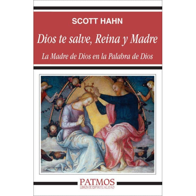 DIOS TE SALVE REINA Y MADRE: LA MADRE DE DIOS EN LA PALABRA DE DI OS