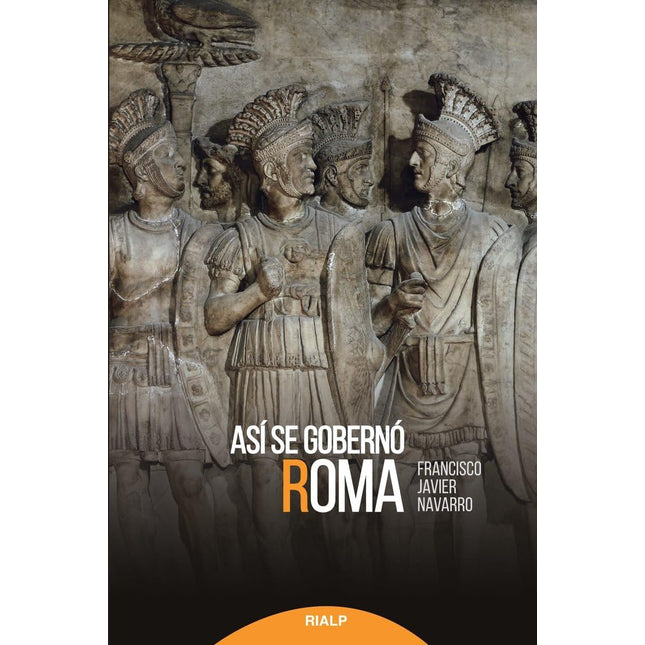 ASI SE GOBERNO ROMA