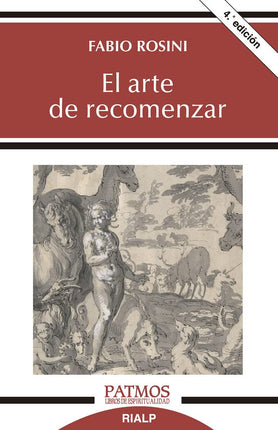 EL ARTE DE RECOMENZAR. LOS SEIS DIAS DE LA CR EACION Y EL INICIO DEL DISCERNIMIENTO