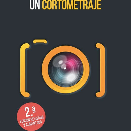 COMO SE HACE UN CORTOMETRAJE