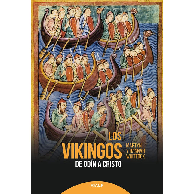 LOS VIKINGOS. DE ODIN A CRISTO