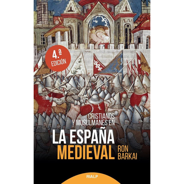CRISTIANOS Y MUSULMANES EN LA ESPAÑA MEDIEVAL