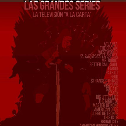COMO SE HACEN LAS GRANDES SERIES: LA TELEVISI ON A LA CARTA
