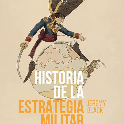 HISTORIA DE LA ESTRATEGIA MILITAR