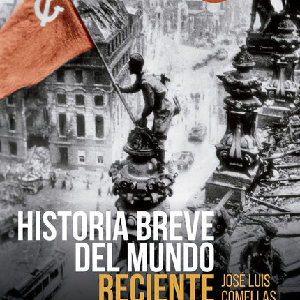 HISTORIA BREVE DEL MUNDO RECIENTE