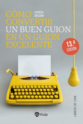 COMO CONVERTIR UN BUEN GUION EN UN GUION EXCE LENTE