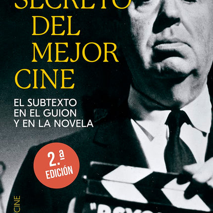 EL SECRETO DEL MEJOR CINE. EL SUBTEXTO EN EL GUION Y EN LA NOVELA