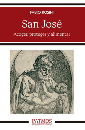 SAN JOSE. ACOGER, CUSTODIAR Y ALIMENTAR
