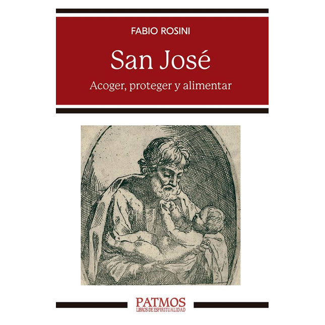 SAN JOSE. ACOGER, CUSTODIAR Y ALIMENTAR