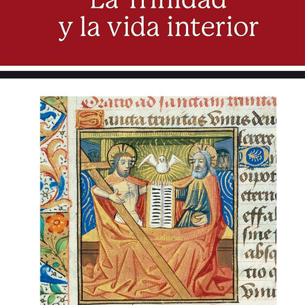 LA TRINIDAD Y LA VIDA INTERIOR