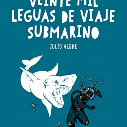 VEINTE MIL LEGUAS DE VIAJE SUBMARINO
