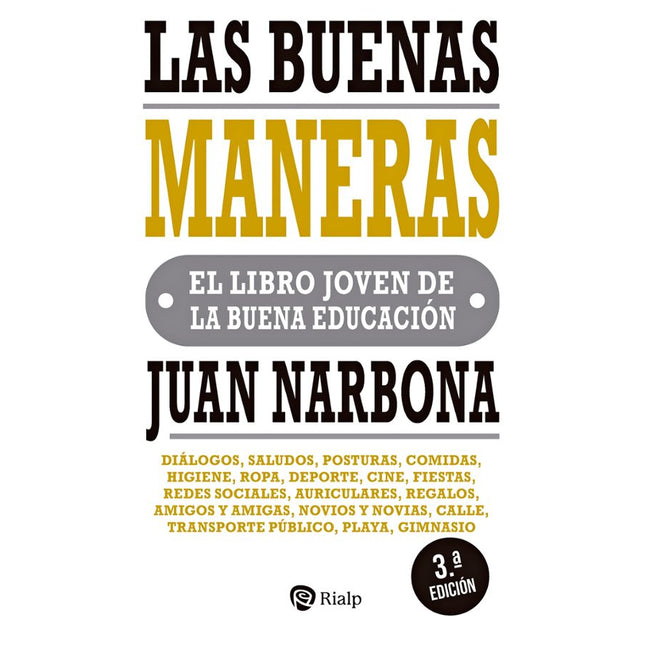 LAS BUENAS MANERAS. EL LIBRO JOVEN DE LA BUEN A EDUCACION
