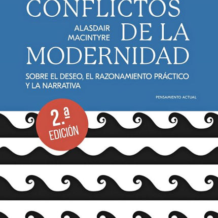 ETICA EN LOS CONFLICTOS DE LA MODERNIDAD