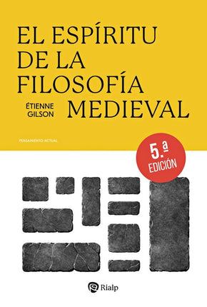 EL ESPIRITU DE LA FILOSOFIA MEDIEVAL