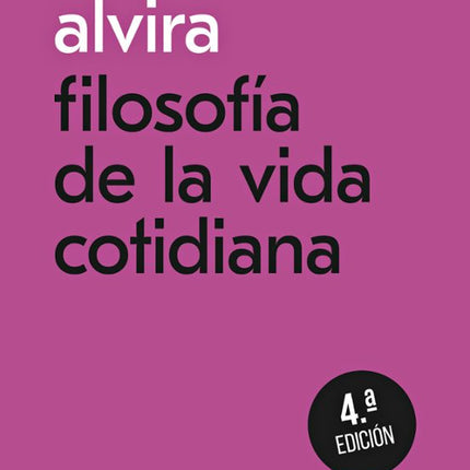 FILOSOFIA DE LA VIDA COTIDIANA