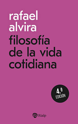 FILOSOFIA DE LA VIDA COTIDIANA