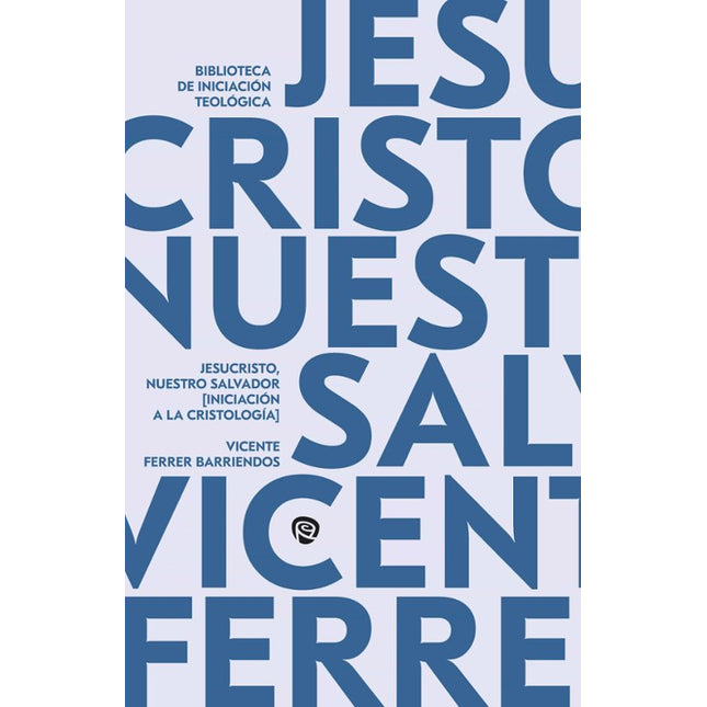 JESUCRISTO, NUESTRO SALVADOR