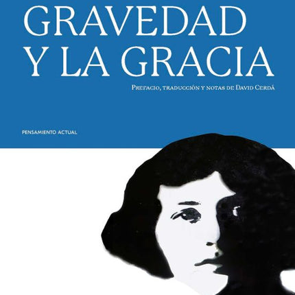 LA GRAVEDAD Y LA GRACIA