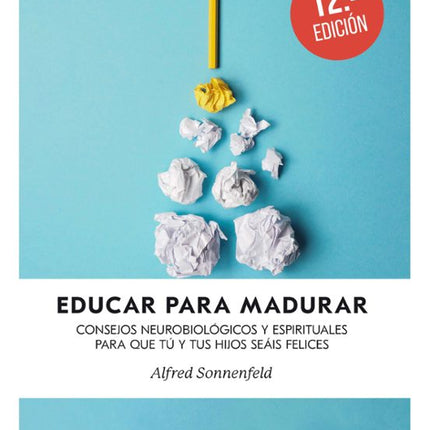 EDUCAR PARA MADURAR