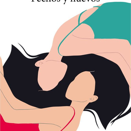 Pechos y huevos