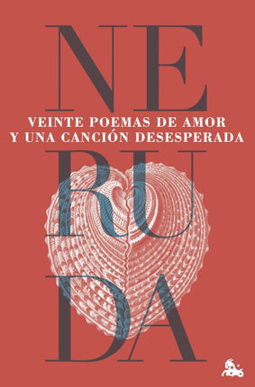 Veinte poemas de amor y una canción desespera da