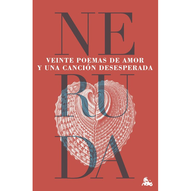 Veinte poemas de amor y una canción desespera da