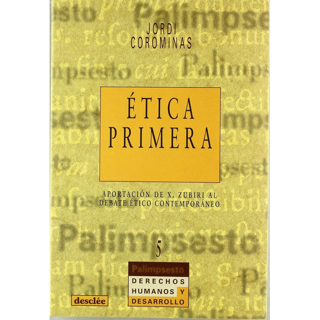 Ética primera. Aportaciones de X. Subir