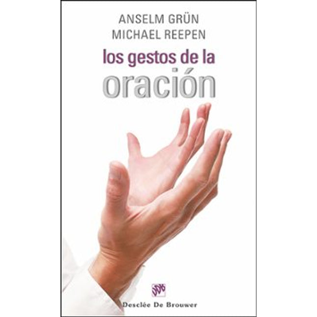 Los gestos de la oración