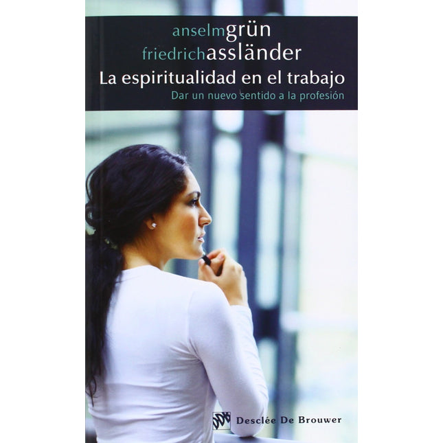 La espiritualidad en el trabajo