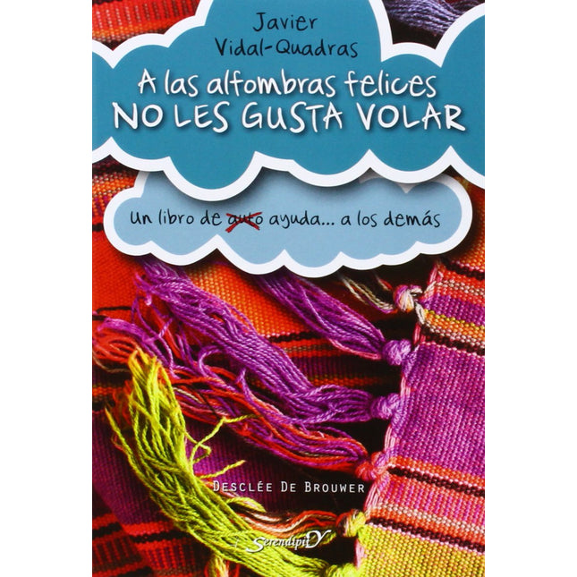 A las alfombras felices no les gusta volar