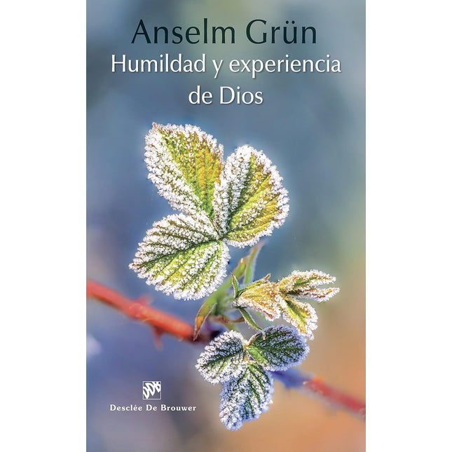 HUMILDAD Y EXPERIENCIA DE DIOS