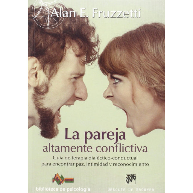 La pareja altamente conflictiva